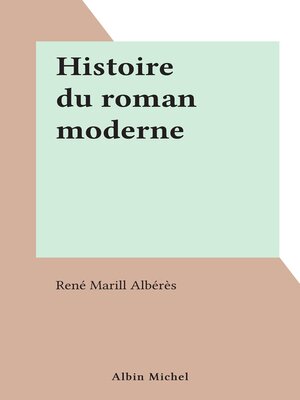cover image of Histoire du roman moderne